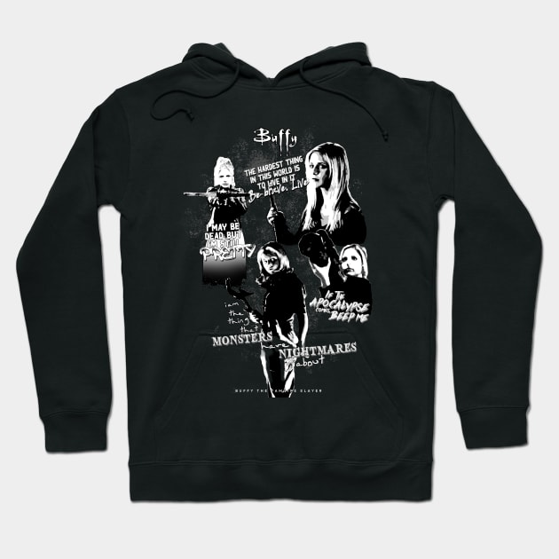 Buffy the vampire slayer quotes poster Hoodie by Afire